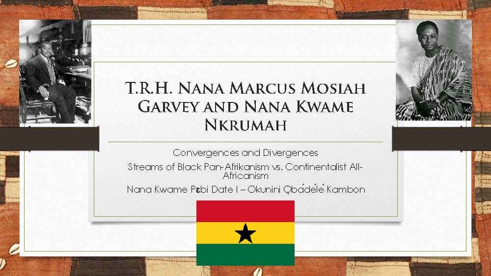Nana Garvey and Nana Nkrumah